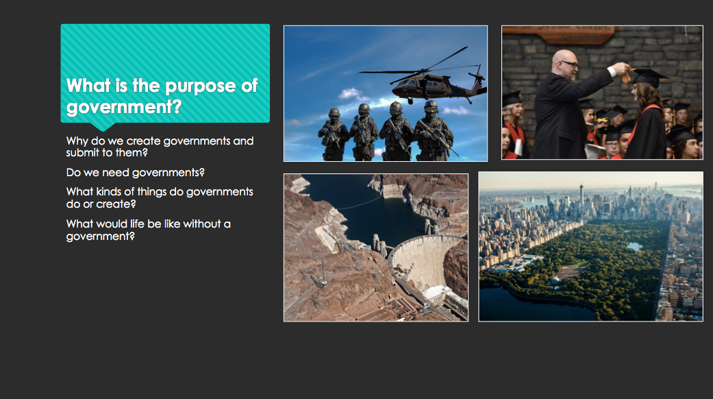 Screenshot from powerpoint asking, "What is the purpose of government?"