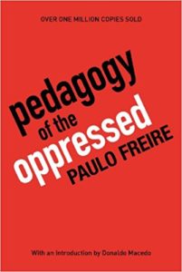 Cover of the book "Pedagogy of the Oppressed" by Paulo Freire.