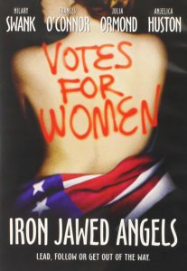 Iron Jawed Angels movie poster, a movie about government and the women's movement.